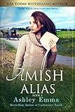 Amish Alias: Includes Bonus Novella: Covert Police Detectives Unit Series, book 4