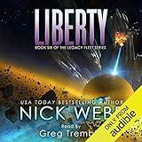 Liberty: Legacy Fleet Series, Book 6