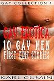 Gay Erotica - 10 Gay Men First Time Stories (Gay Collection)