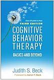 Cognitive Behavior Therapy: Basics and Beyond