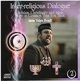 Judaism, Christianity & Islam: More in Common Than You Think Audio CD by Imam Yahya Hendi