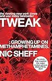 Tweak: Growing Up on Methamphetamines