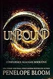 Unbound: A Fantasy Romance (Confluence Academy Book 1)