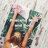 Peaceful Mind and Body - New Age Music for Daily Yoga Sessions, Self-Care, Meditation, Cosmic Experience, Ambient Sounds, Reincarnation, Third Eye, Lotus Position