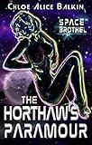 The Horthaw's Paramour: An erotic sci-fi forbidden love romance (Space Brothel)