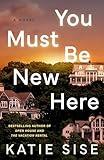 You Must Be New Here: A Novel