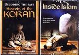 The History Channel Inside Islam , Decoding the Past - Secrets of the Koran : Special Edition with Bonus Show - Includes Biography of Muhammad : Islamic 2 Pack Collection