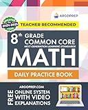 8th Grade Common Core Math: Daily Practice Workbook | 1000+ Practice Questions and Video Explanations | Argo Brothers (Next Generation Learning Standards Aligned (NGSS))