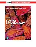 Social Psychology: Goals in Interaction [RENTAL EDITION]