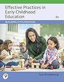 Effective Practices in Early Childhood Education: Building a Foundation