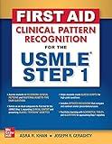 First Aid Clinical Pattern Recognition for the USMLE Step 1