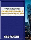 Practice Tests for CASAS Math GOAL 2 Level D, Forms 927M and 928M