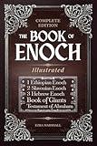 The Book of Enoch Complete Edition: Featuring 1, 2, 3 Enoch, Giants & Lost Apocrypha Scriptures (Illustrated)