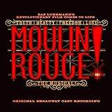 Moulin Rouge! The Musical (Original Broadway Cast Recording)