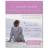 The Sexual Trauma Workbook for Teen Girls: A Guide to Recovery from Sexual Assault and Abuse (Instant Help Books for Teens)