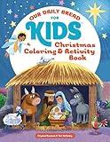 Christmas Coloring and Activity Book (Our Daily Bread for Kids)