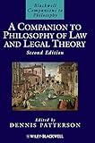 A Companion to Philosophy of Law and Legal Theory (Blackwell Companions to Philosophy, Vol. 8)