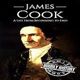 James Cook: A Life from Beginning to End