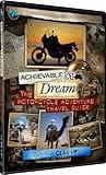 Achievable Dream - Motorcycle Adventure Travel Guide - Gear Up!