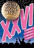 Mystery Science Theater 3000: Volume XXVI
