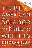 The Best American Science and Nature Writing 2014 (The Best American Series)