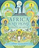 Africa Is My Home: A Child of the Amistad