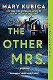 The Other Mrs.: A Thrilling Suspense Novel from the NYT bestselling author of Local Woman Missing