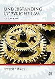 Understanding Copyright Law, Seventh Edition (Understanding Series)