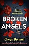 Broken Angels: A heart-stopping crime thriller that will have you on the edge of your seat (A Dr Harrison Lane Mystery Book 1)