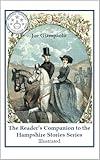 The Reader's Companion to the Hampshire Stories Series (Illustrated): Life and Literature in Nineteenth-Century England (The Hampshire Stories Series: Essays (British Literature from 1750 to 1900))