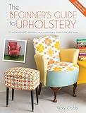 The Beginner's Guide to Upholstery: 10 achievable DIY upholstery and reupholstery projects for your home