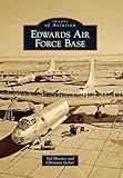 Edwards Air Force Base (Images of Aviation)