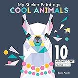 My Sticker Paintings: Cool Animals: 10 Magnificent Paintings (Happy Fox Books) For Kids 6-10 - Llama, Koala, Unicorn, Wolf, and More, with Up to 100 Removable, Reusable Stickers per Design