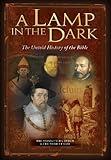 A Lamp In The Dark - The Untold History of the Bible Part 1