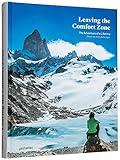 Leaving the Comfort Zone: The Adventure of a Lifetime