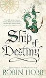 Ship of Destiny: The Liveship Traders (Liveship Traders Trilogy Book 3)