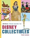 The Official Price Guide to Disney Collectibles, Second Edition