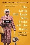 The Little Old Lady Who Broke All the Rules: A Novel (League of Pensioners)