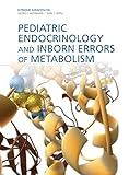 Pediatric Endocrinology and Inborn Errors of Metabolism