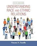 Understanding Race and Ethnic Relations (5th Edition)