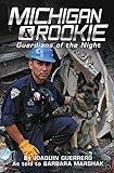 Michigan & Rookie : Guardins of the Night