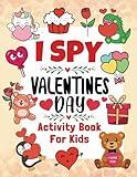 Valentine Gifts For Kids : I Spy Valentine's Day Book For Kids Ages 4-8: Fun Activity Book For Boys And Girls Including Puzzles : Coloring, Mazes, Sudodu...(valentine's day books for kids)