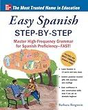 Easy Spanish Step-by-Step: Mastering High-Frequency Grammar for Spanish Proficiency-Fast (NTC Foreign Language)