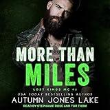 More than Miles: Lost Kings MC Series, Book 6