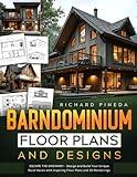 Barndominium Floor Plans and Designs: Escape the Ordinary - Design and Build Your Unique Rural Haven with Inspiring Floor Plans and 3D Renderings