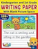 Kindergarten & 1st Grade Writing Paper With Blank Picture Space: Primary Composition Notebook K-2 | 100+ Wide Ruled Blank Writing Paper + Blank Space ... | Primary Journal For Creating Story Writing