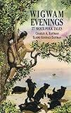 Wigwam Evenings: 27 Sioux Folk Tales (Dover Children's Classics)