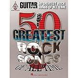 Guitar World's 50 Greatest Rock Songs of All Time (Guitar Recorded Versions)