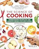 The Science of Cooking: Understanding the Biology and Chemistry Behind Food and Cooking