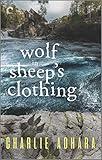 Wolf in Sheep's Clothing: A Gay Cozy Werewolf Mystery Romance (Big Bad Wolf Book 4)
